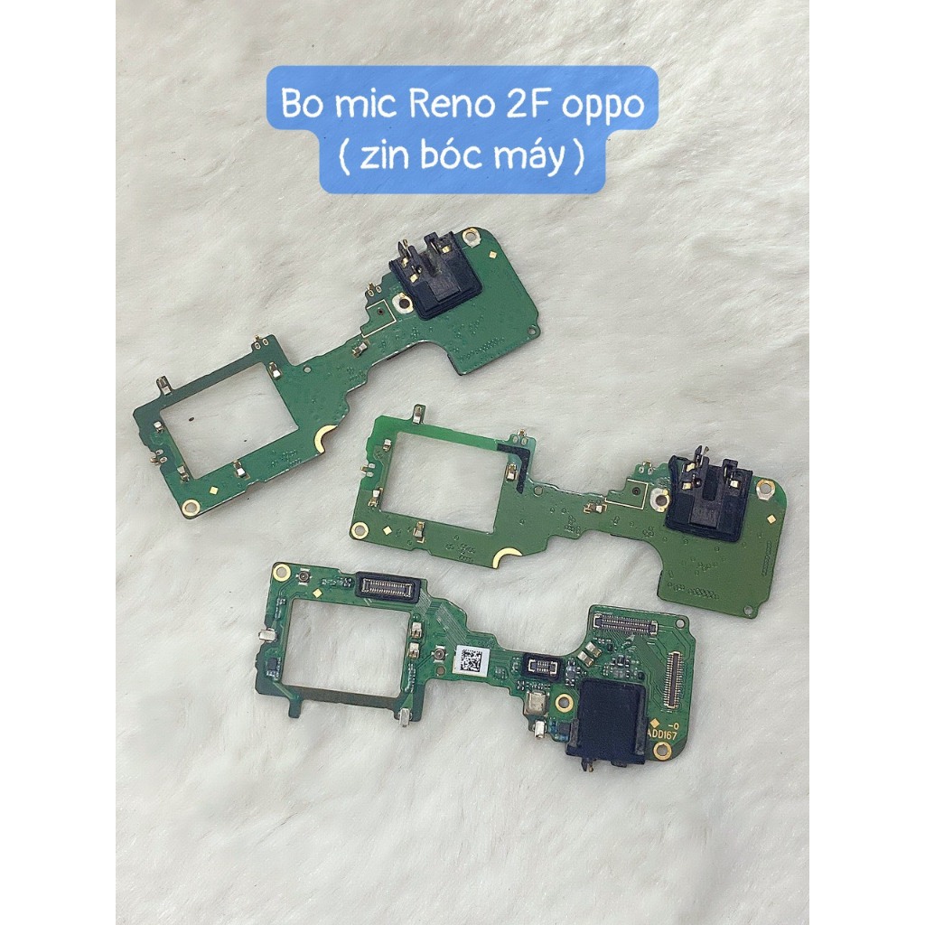 Bo Mic Reno 2F OPPO ( Zin bóc máy)