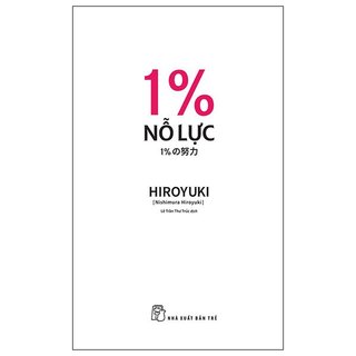 Sách - 1% nỗ lực - tác giả nishimura hiroyuki