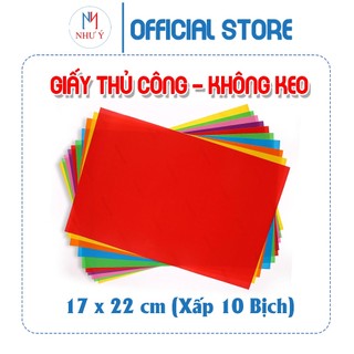 Giấy thủ công không keo - 17x22cm (Xấp 10 bịch)