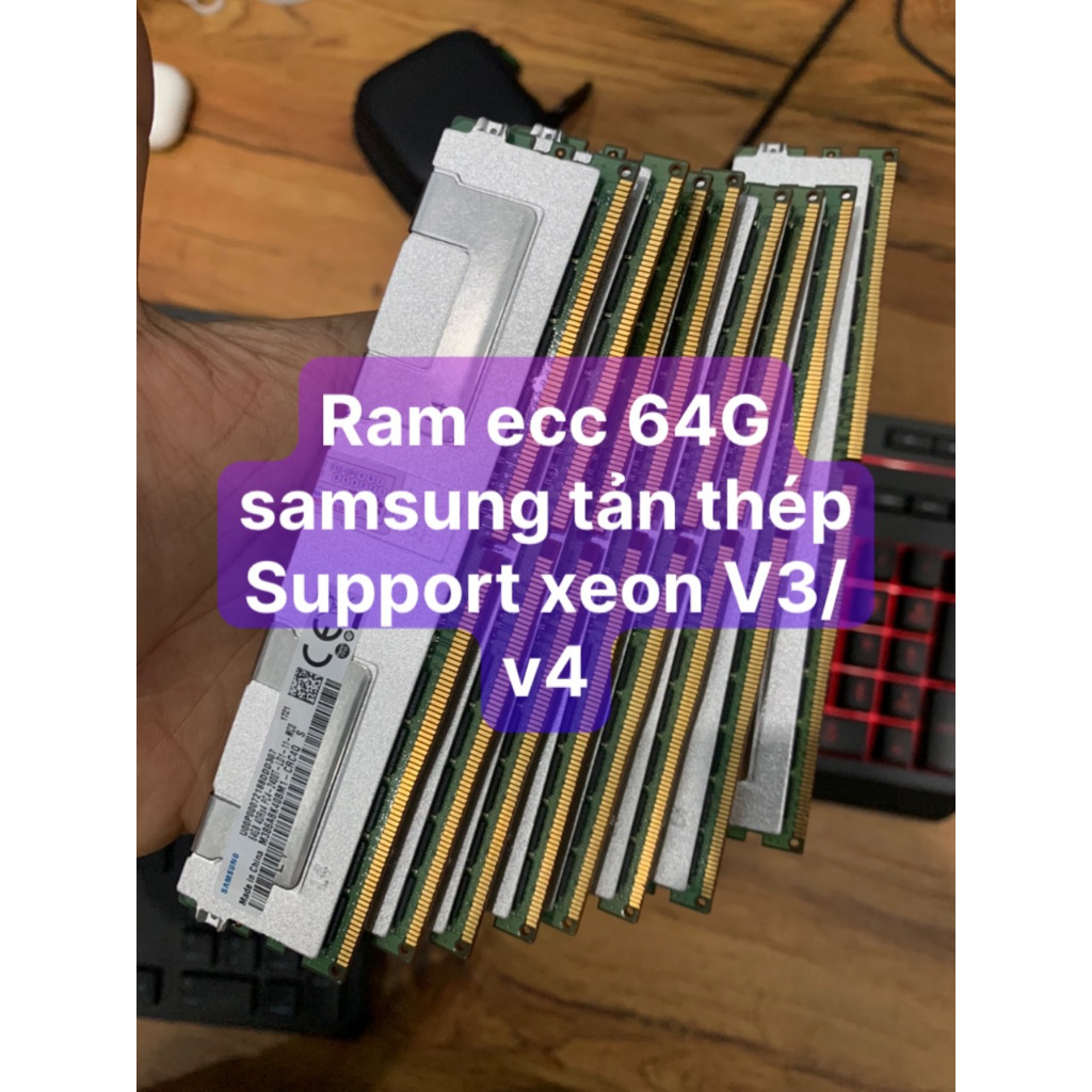 Ram ECC 64G tản thép hỗ trợ intel xeon v3, v4