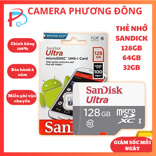 Thẻ nhớ camera microsd sandisk ultra 128gb/64g/32g uhs-i - 100mb/s - hàng chính hãng