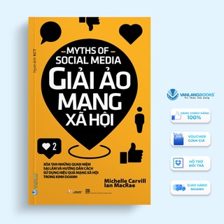 Sách - giải ảo mạng xã hội - myths of social media - vlb