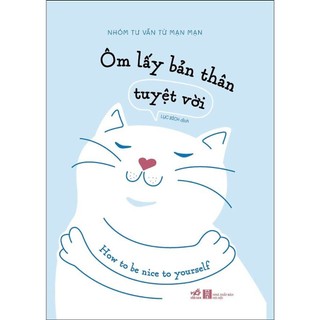 Sách - Ôm lấy bản thân tuyệt vời