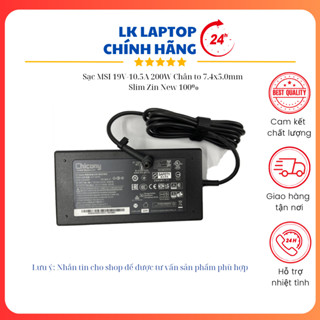 Sạc MSI 19V-10.5A 200W Chân to 7.4x5.0mm Slim Zin New 100%