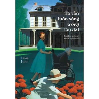 Sách - ta vẫn luôn sống trong lâu đài - bìa cứng - san hô books