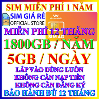 Sim 4G Trọn Gói 1 Năm Miễn Phí 5GB/Ngày Tốc Độ Cao - Sim 4G Vietnamobile Miễn Phí 12 Tháng Giá Rẻ