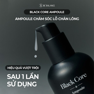 [NEW] Tinh chất se khít lỗ chân lông Black Core Ampoule 30ml