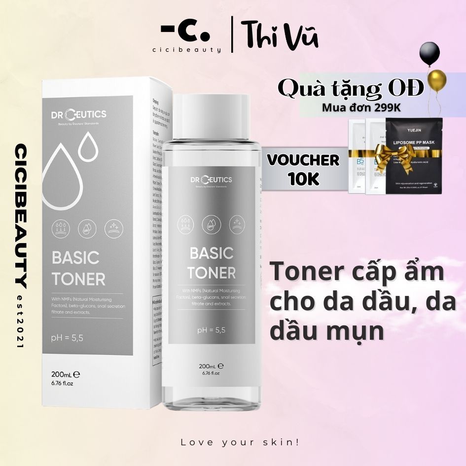 Drceutics Basic Toner Cấp Ẩm Cho Da Dầu 200ml - Thi Vũ