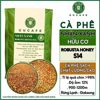 Cà phê nhân xanh robusta honey hướng hữu cơ s14, cafe sạch chất lượng cao, phơi dàn, green beans coffee - gucafe