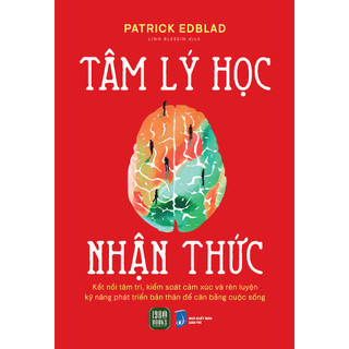 Sách - Tâm lý học nhận thức - Patrick Edblad (1980 Books Store)
