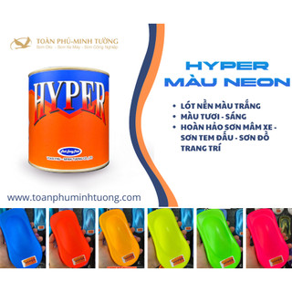 Sơn HYPER màu neon phản quang (Neon series) - 1Lít - 0.5Lit