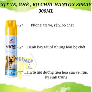 [GIỚI THIỆU] Thu ốc xịt tr ị ve ghẻ, tr ị bọ chét chó mèo - Hantox Spray 300ml