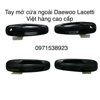4 tay mở cửa ngoài daewoo lacetti việt hàng cao cấp