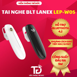 Tai nghe Bluetooth LANEX LEP-W05 v4.2 - Nghe Nhạc 8 Giờ - Thiết Kế Nhỏ Gọn - Sang Trọng - Bề Mặt Xử Lý UV Chống Mài Mòn