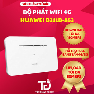 Bộ Phát Wifi 3G/4G Huawei B311AS/B311B Kết nối cùng lúc 32 Thiết bị, Tốc độ dữ liệu CAT4 - 150Mbps, Max LAN 1000Mbps