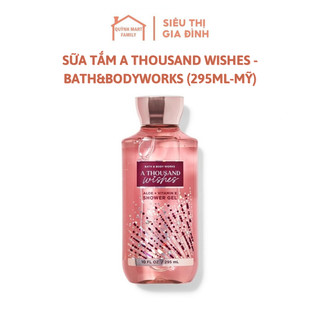 Sữa tắm A THOUSAND Wishes - Bath&BodyWorks (295ml-Mỹ)