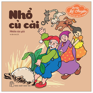 Sách - bé tập kể chuyện - nhổ củ cải - nhiều tác giả