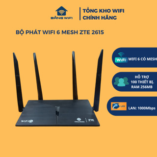 Bộ phát wifi ZTE 2615 AX1800  chuẩn wifi 6 hỗ trợ mesh mẫu mới nhất