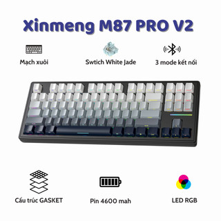 Bàn phím cơ xinmeng m87 không dây bluetooth gaming có led viền led rgb pro app custom , white switch , hotswap , 3 mode