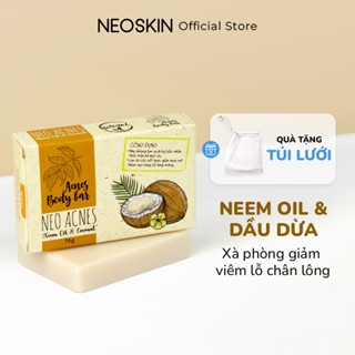 Xà Phòng Mụn Lưng, Giảm Thâm Mông Dầu Neem & Dầu Dừa NEOACNE Làm Dịu Lỗ Chân Lông Thiên Nhiên NEOSKIN 75gr (Cục)