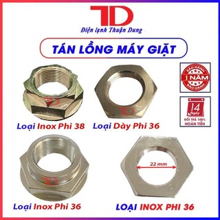 Tán lồng, ốc đầu khẩu dành cho máy giặt LG, PANASONIC loại dày phi 36 và loại inox phi 36, phi 38 - Điện Lạnh Thuận Dung