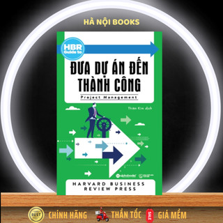 Sách - HBR Guide to - Đưa dự án đến thành công - Alphabooks