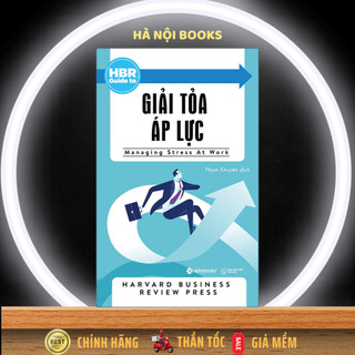 Sách - hbr guide to - giải tỏa áp lực - alphabooks