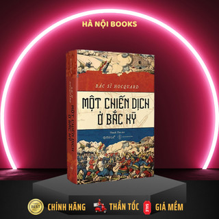 Sách - Một chiến dịch ở Bắc Kỳ - AlphaBooks