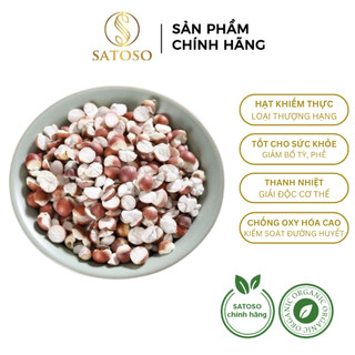 Hạt Khiếm Thực khô cải thiện đường huyết thương hiệu SATOSO gói 1kg