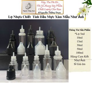 Combo 20 -50 Lọ Chiết - Lọ nhựa chiết 10ml , lọ chiết tinh dầu mực xăm 5ml-10ml-15ml-30ml-50ml-100ml -Mẫu Như Ảnh