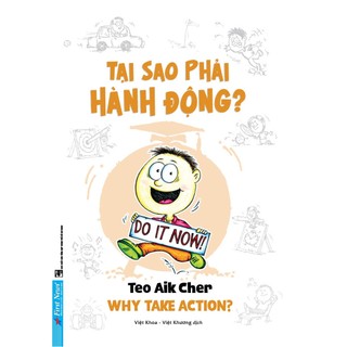 Sách Tại Sao Phải Hành Động Why Take Action (Khổ Nhỏ) - First News