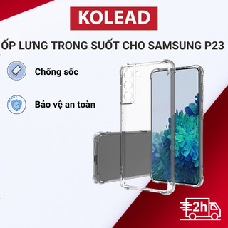 Ốp lưng trong suốt chống sốc, chống va đập KOLEAD P23 cho SamSung A02, A03, A04, ,A14, A24, M14, M21, M51, S24 Ultra
