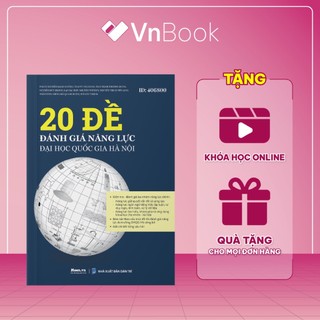 Sách 20 đề ôn thi đánh giá năng lực 2024, ĐHQG HÀ NỘI | VnBook