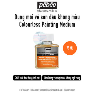 Colourless Painting Medium - Dung Môi Sơn Dầu Pebeo - Chai 75ml