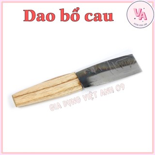 Dao bổ cau đa sỹ cán gỗ , dao cau - va09