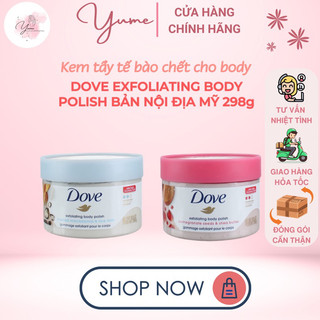 [Cóbill]Kem tẩy tế bào chết cho body Dove bản Mỹ 298gr