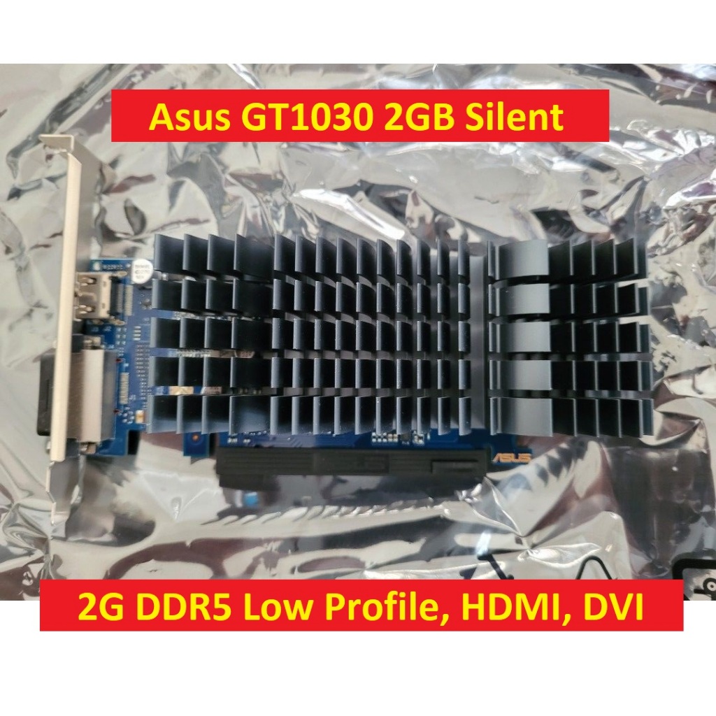 Card màn hình Asus GT1030 2GB Silent BRK cũ. VGA Asus GT 1030 2GB D5 low profile.