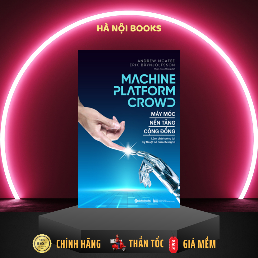 Sách - Máy móc nền tảng cộng đồng Alphabooks