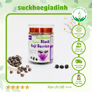 Hắc kỷ tử hữu cơ green nature 50gr