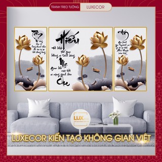 Tranh tráng gương treo tường in chữ thư pháp Tâm Hiếu An ngợi ca công ơn biển trời của Cha Mẹ bộ 3 bức ghép LUXECOR