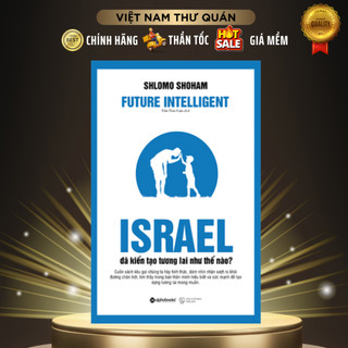 Sách - Israel Đã Kiến Tạo Tương Lai Như Thế Nào? - AlphaBooks