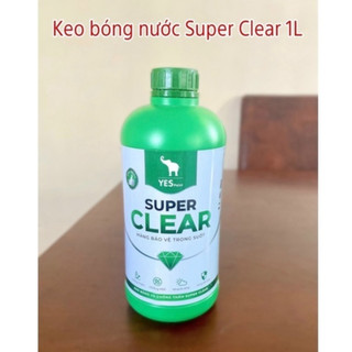Keo Bóng Nước Chống Thấm Super Clear