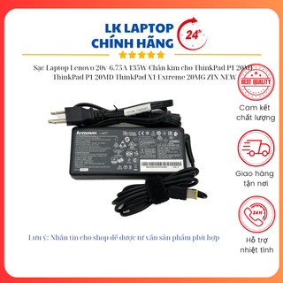 Sạc laptop lenovo 20v-6.75a 135w chân chân cho thinkpad p1 20me thinkpad p1 20md thinkpad x1 extreme 20mg zin new