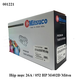 Hộp mực 26A / 052 HP M402D / M402n / M402dn / M402dw / M426 Mitsu