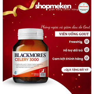 Viên uống hỗ trợ Gout giúp giảm các cơn đau do Gout Blackmores Celery Úc 3000mg 50 viên