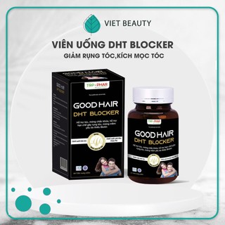 Viên uống mọc tóc, giảm rụng tóc Good Hair DHT Blocker