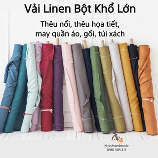 Vải linen bột Tiệm tạp hóa nhà may khổ 1m4 đủ màu