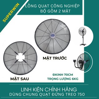 Lồng quạt công nghiệp superwin 600/650/750
