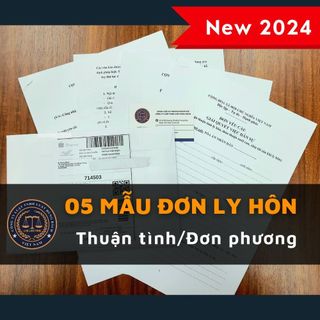 Bộ 05 mẫu đơn ly hôn thuận tình/ ly hôn đơn phương 2024