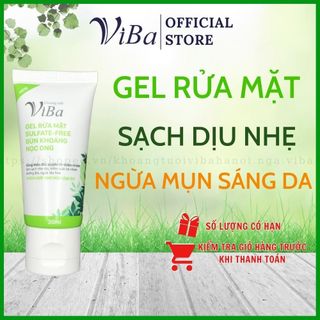 Sữa rửa mặt Viba - gel rửa mặt kiểm soát bã nhờn sạch sâu, sáng da, ngừa mụn, không bào mòn da Viba